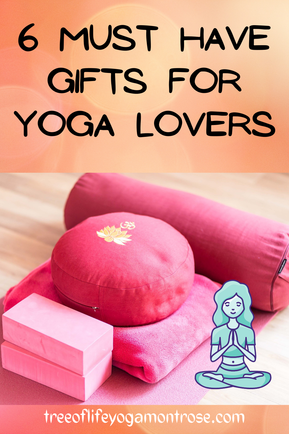 6 Must Have Gifts for Yoga Lovers
